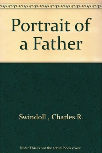 Book cover for Portrait of a Father by Swindoll, Charles R.