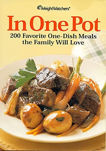 Book cover for In One Pot (200 Favorite One-Dish Meals the Family Will Love) by Weight Watchers