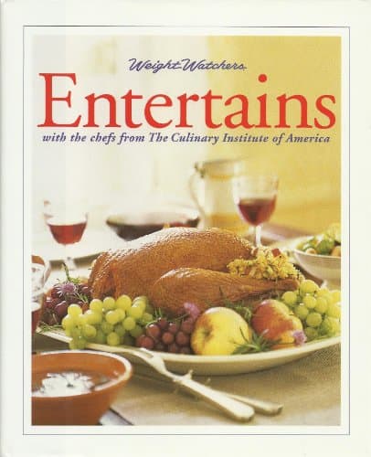 Book cover for Weight Watchers Entertains with the Chefs of the Culinary Institute of America by Editors of Weight Watchers International, Inc.