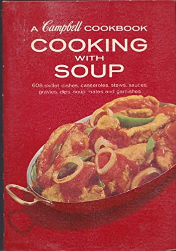 Book cover for Cooking with Soup : A Campbell Cookbook by Campbell Cookbook