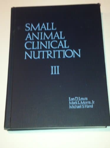Book cover for Small Animal Clinical Nutrition III by Lon D. Lewis