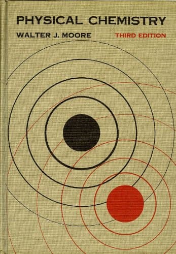 Book cover for Physical Chemistry by Moore , Walter J
