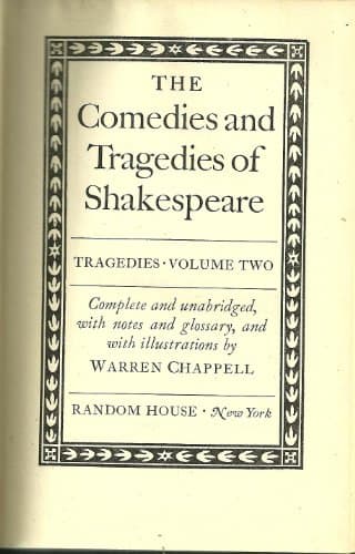 Book cover for The Comedies and Tragedies of Shakespeare: Tragedies Volume Two by Shakespeare, William; Warren Chappell