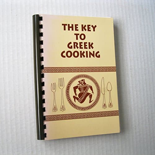 Book cover for The Key to Greek Cooking by Greek Orthodox Cathedral