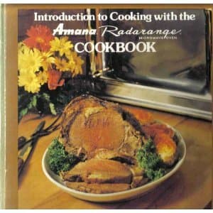 Book cover for Introduction to Cooking with the Amana Radarange Cookbook by Editors
