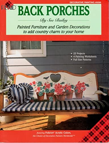 Book cover for Back Porches : Painted Furniture and Garden Decorations to Add Country Charm to Your Home by unknown author