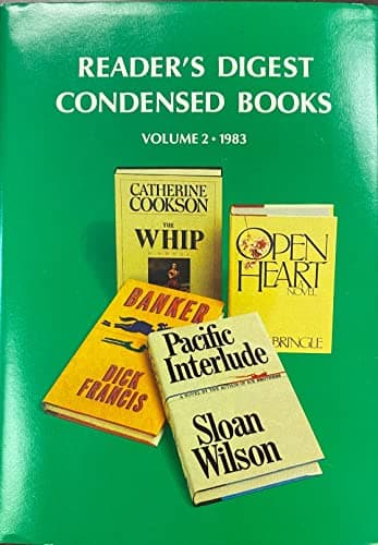 Book cover for Pacific Interlude/The Whip/Open Heart/Banker (Reader's Digest Condensed Books, Volume 2: 1983) by Sloan Wilson