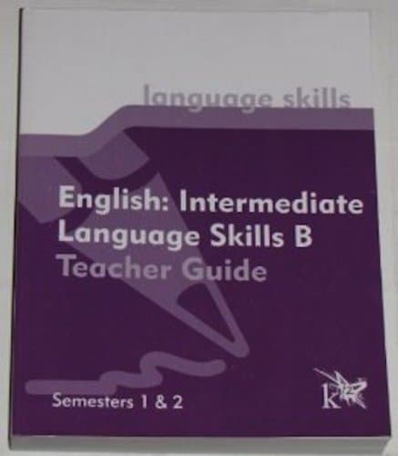 Book cover for K12 Inc English Intermediate Language Skills B Teacher Guide Semesters 1 & 2 (English Intermediate Language Skills B Teacher Guide Semesters 1 & 2) by K12 Inc