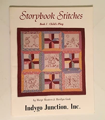 Book cover for Storybook Stitches (book 1-child's play) by Marge Wooters