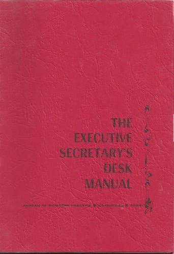 The Executive Secretary's Desk Manual