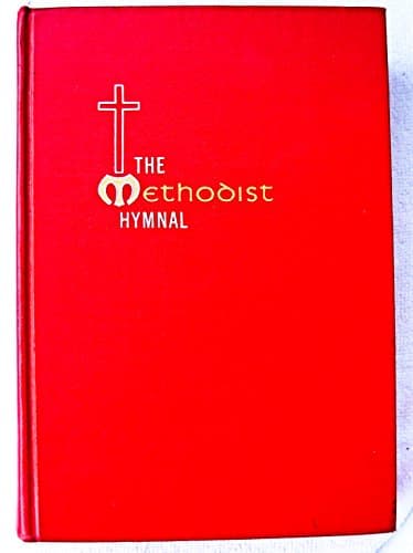 Book cover for The Methodist Hymnal: Official Hymnal of the Methodist Church by The Methodist Publishing House