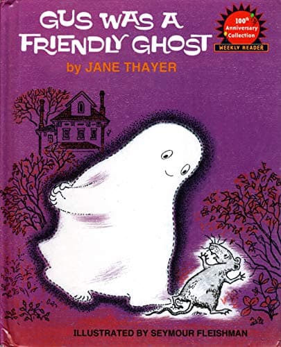 Book cover for Gus Was a Friendly Ghost by Jane Thayer