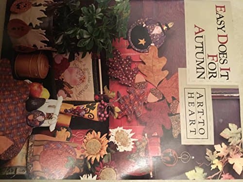 Book cover for Easy Does It For Autumn (Art To Heart #521B) by Unknown