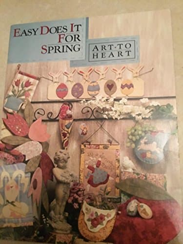 Book cover for Easy Does It For Spring (Art To Heart #520B) by Unknown