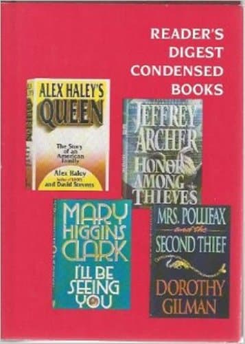 Book cover for I'll Be Seeing You/Honor Among Thieves/Alex Haley's Queen/Mrs Pollifax & the Second Thief (Reader's Digest Condensed Books, Volume 1: 1994) by Mary Higgins Clark