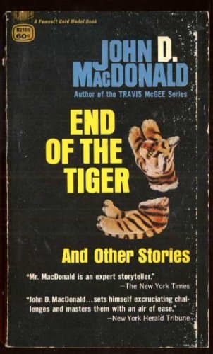 Book cover for End of the Tiger & Other Stories by MacDonald, John D.