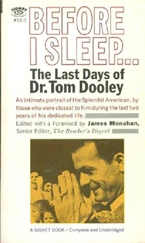 Book cover for Before I Sleep...the Last Days of Dr. Tom Dooley by Dooley, Dr. Tom