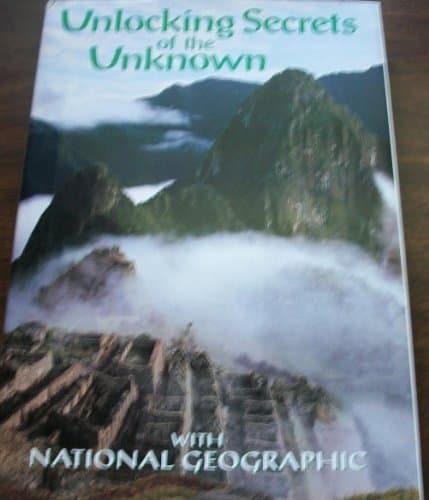 Book cover for Unlocking the Secrets of the Unknown by National Geographic
