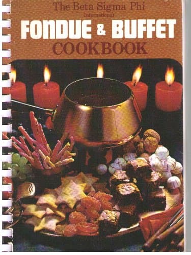 Book cover for The Beta Sigma Phi International Fondue & Buffet Cookbook by Unknown
