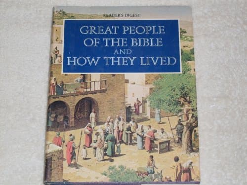Book cover for READERS DIGEST GREAT PEOPLE OF THE BIBLE AND HOW THEY LIVED by Wright, Ernest