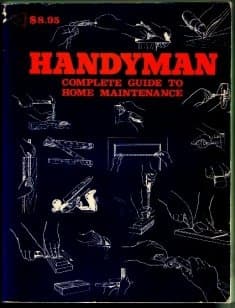 Handyman Complete Guide to Home Maintinance