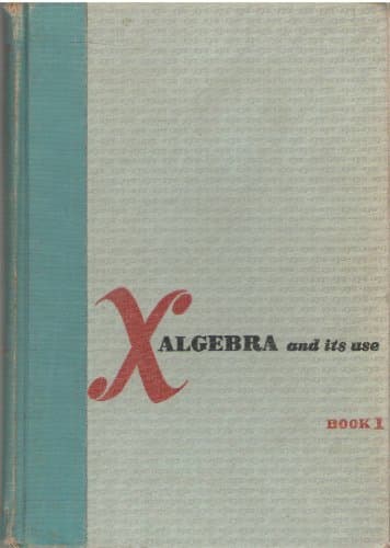 Book cover for Algebra and Its Use Book One ( 1 ) by Ethel L. / Mullikin Ewart L. Grove