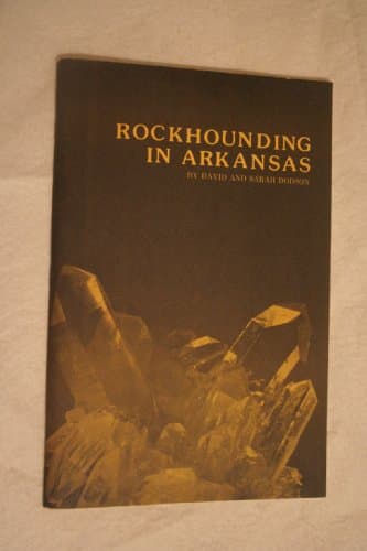 Book cover for Rockhounding in Arkansas. by Dodson, David and Sarah