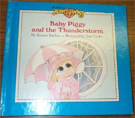 Book cover for Baby Piggy and the Thunderstorm (Jim Henson's Muppet Babies) by Joanne Barkan