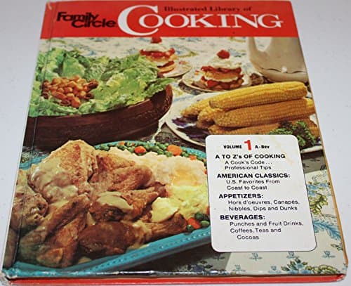 Book cover for Family Circle Illustrated Library of Cooking Volume 1 by Family Circle Editors