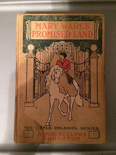 Book cover for Mary Ware's Promised Land by Annie Fellows Johnston