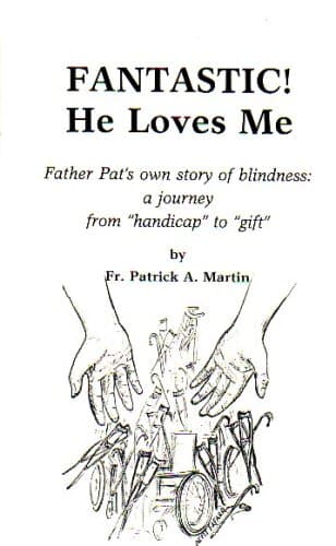 Book cover for Fantastic! He Loves Me by Fr. Patrick A. Martin