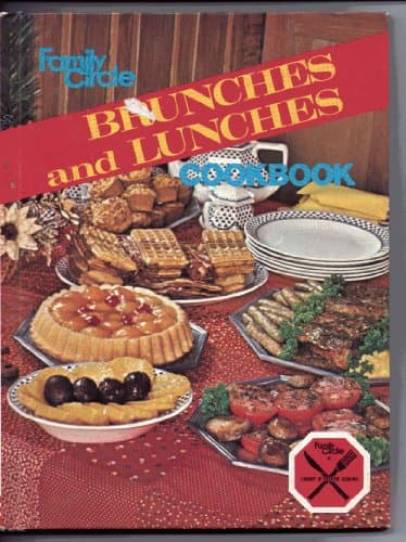 Book cover for Family Circle: Brunches and Lunches Cookbook (Library of Creative Cooking) by Family Circle Editorial Staff