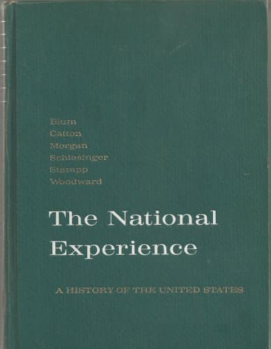 Book cover for The National Experience; a History of the United States by blum, john