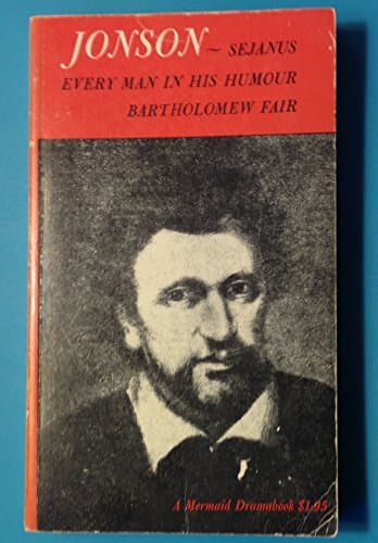 Book cover for Three Plays, Volume 2 - Every Man In His Humour; Sejanus; Bartholomew Fair - A Mermaid Dramabook by Ben Jonson