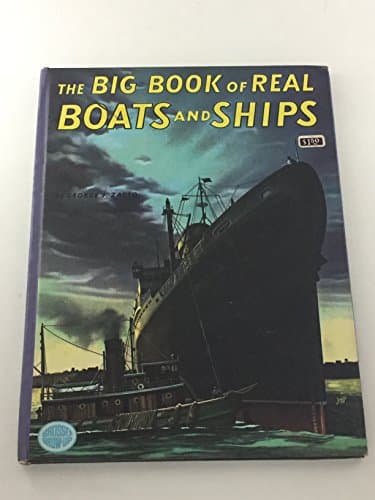 Book cover for The Big Book Of Real Boats And Ships by George J. Zaffo