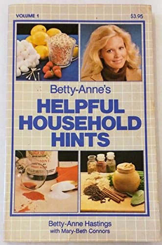 Book cover for Betty-Anne's Helpful Household Hints Volume 1 by Betty-Anne, Hastings