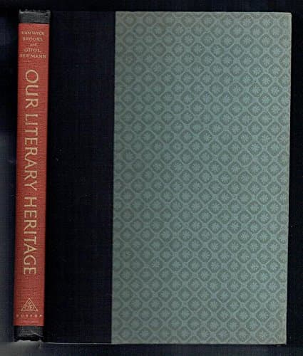 Book cover for Our Literary Heritage by Van Wyck Brooks