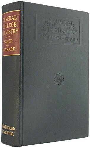Book cover for General College Chemistry by Sneed, M. Cannon and Maynard, J. Lewis