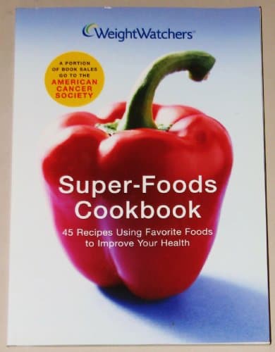 Book cover for WEIGHT WATCHERS SUPER-FOODS COOKBOOK: 45 RECIPES USING FAVORITE FOODS TO IMPORVE YOUR HEALTH by EILEEN RUNYAN
