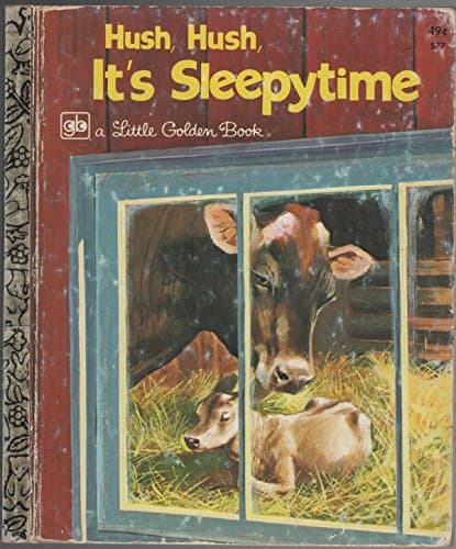Book cover for Hush, Hush It's Sleepytime (a Little Golden Book) by Peggy Parish