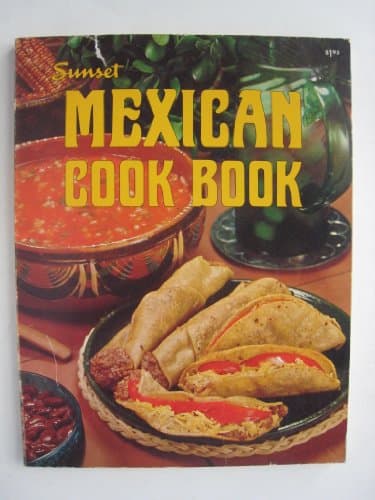 Book cover for Sunset Mexican Cookbook by Sunset Magazine