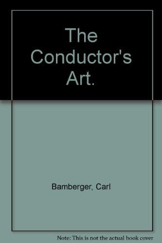 Book cover for The Conductor's Art by bamberger, carl