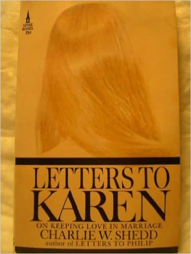 Letters to Karen on Keeping Love in Marriage