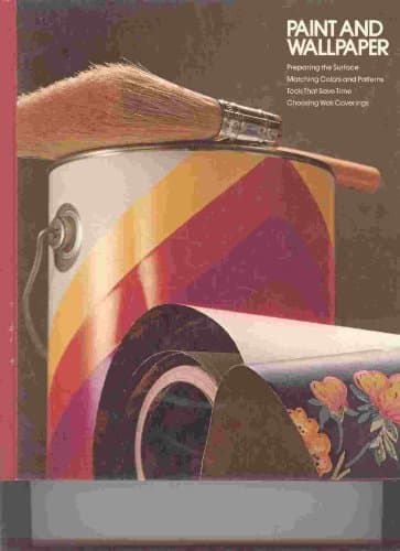 Book cover for Paint and Wallpaper: Home Repair and Improvement by unknown author