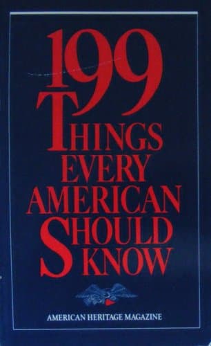 199 Things Every American Should Know