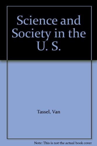 Book cover for Science and Society in the U. S. by Van And Hall Editors Tassel