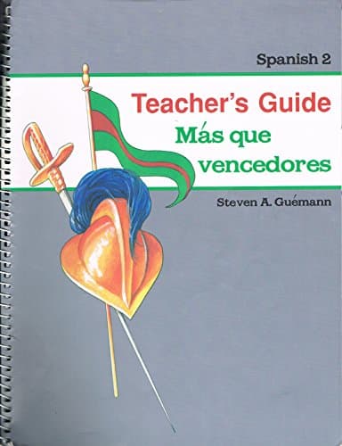 Book cover for Mas Que Vencedores : Teacher's Guide Parts A and B : Spanish 2 by Steven A. Guemann