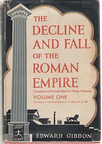 Book cover for The Decline And Fall Of the Roman Empire Volume I (Modern Library Giant, 6.2) by Edward Gibbon