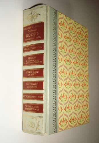 Book cover for Dearly Beloved/"Brickie"/Seven Days in May/"The Wonderful World of School"/Microbe Hunters/The Golden Rendezvous (Reader's Digest Condensed Books, Volume 4: 1962) by Anne Morrow Lindbergh