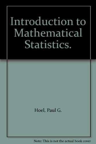 Book cover for Introduction to Mathematical Statistics. by Hoel, Paul G.